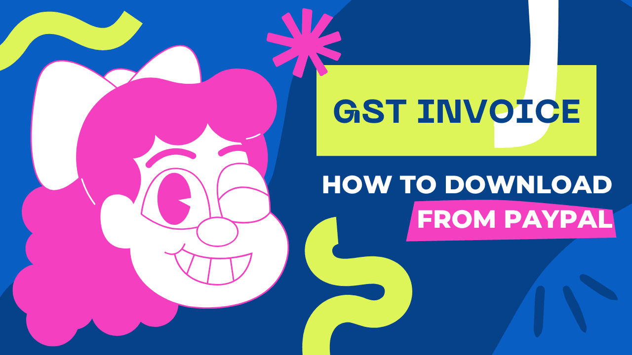 GST Invoice: How to Download from PayPal