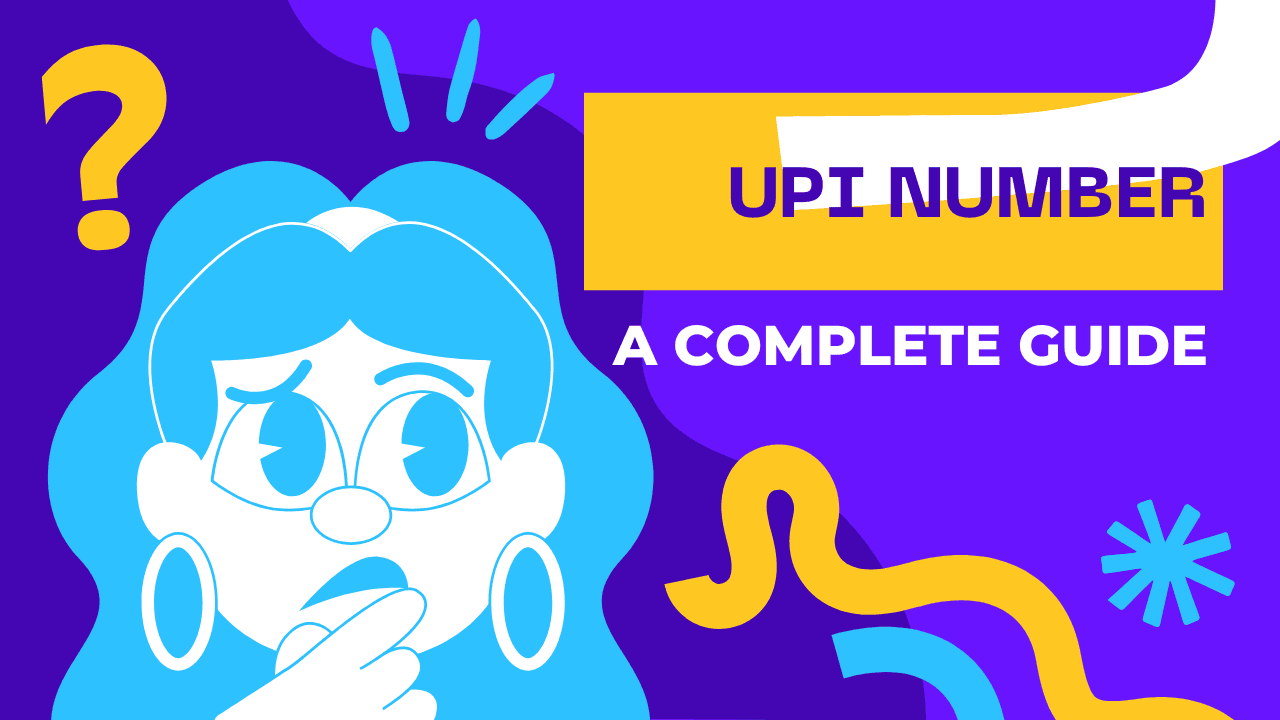 UPI Number: A Complete Guide